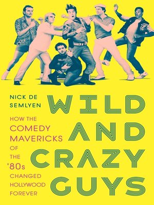 cover image of Wild and Crazy Guys